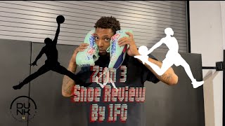 Unreleased Zion 3 Shoe Review by Professional Dunker 1 Foot God
