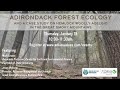 Adirondack Forest Ecology and a Case Study on Hemlock Woolly Adelgid in the Great Smoky Mountains