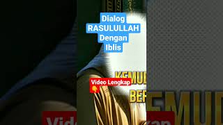 Download Lagu dialog rasulullah dengan iblis MP3