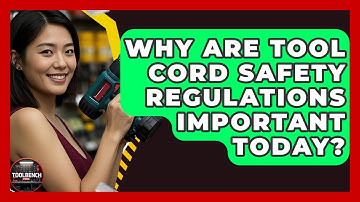 Why Are Tool Cord Safety Regulations Important Today? - ToolBench Pros