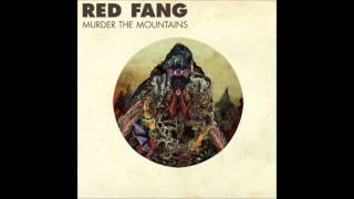 Red Fang - Dirt Wizard (HQ)