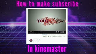 How to make subscribe button tutorial || kinemaster ||pixellab - Sc Creator Tech