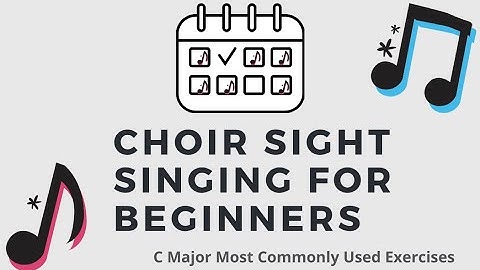 Sight Singing Exercises for Beginners