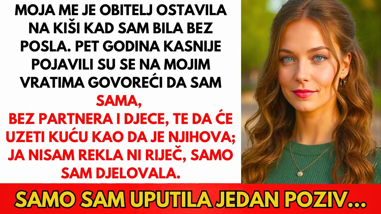 Obitelj Me Izbacila Nezaposlenu—5 Godina Kasnije: 