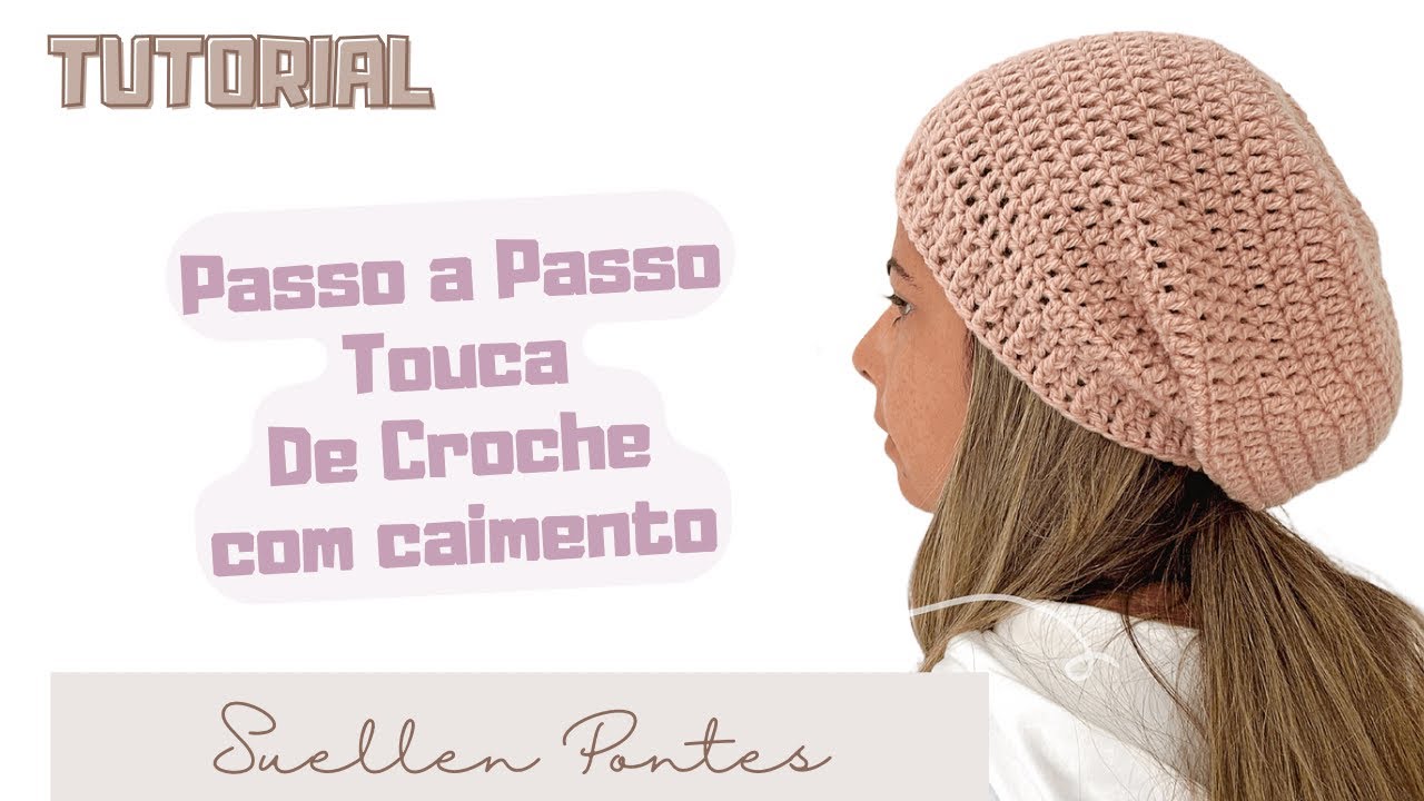 Como Fazer Touca de Croche com Caimento | Touca Facil e Economica | Rapida | Tutorial | PassoaPasso