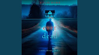 Chapter 152 - Ever Dead (A Cassidy Wilde Fbi Suspense Thriller—Book Two)