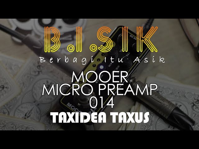 MOOER Micro Preamp Taxidea Taxus 014 Sound Demo (no talking) - YouTube
