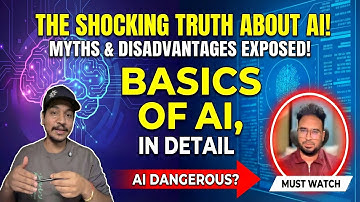 AI Exposed : Debunking Myths and Revealing How It will Change Your Life