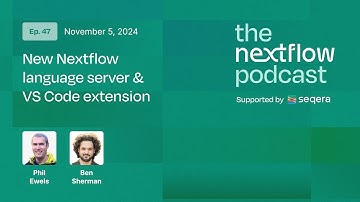 Episode 47: New Nextflow language server & VS Code extension
