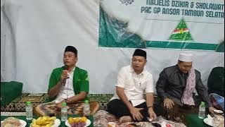 Sambutan Ust Erfan S.Pd.I Ketua PAC GP Ansor Tambun Selatan