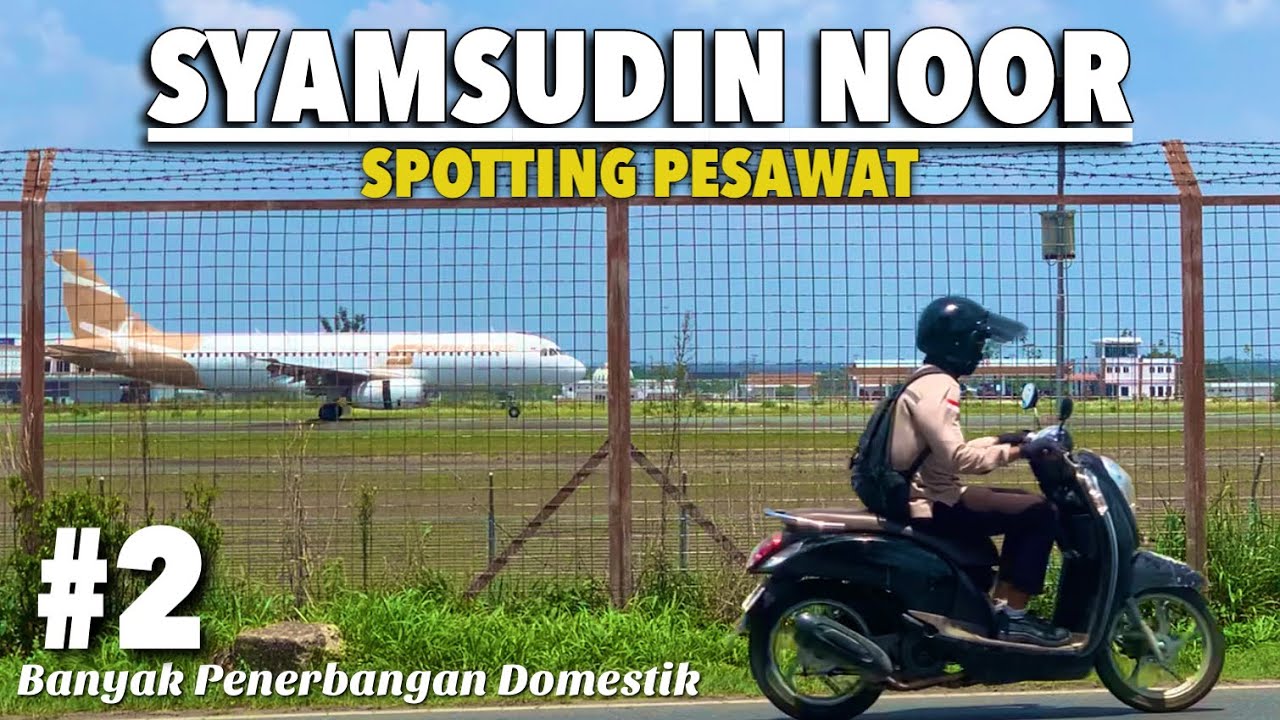 Spotting Pesawat Terbang Bandara Syamsudin Noor Banjarbaru, Banyak Penerbangan Domestik 08-11-2023