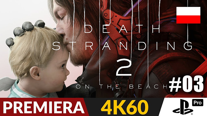 Death Stranding 2 PL 📦 #3 - odc.3 ☠️ [PODRÓŻ] Pakiety medyczne i kijki | PS5 Pro Gameplay 4K