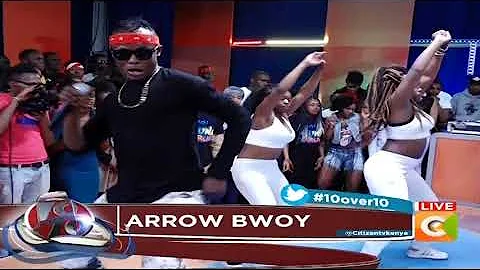 Arrow Bwoy Live #10Over10