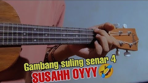 GAMBANG SULING SENAR 4 SUSAH OYYY🤣 #Ngulik #mocilsianida