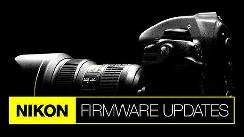 How To Update Nikon Camera