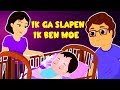 Ik Ga Slapen Ik Ben Moe - Slaapliedjes voor babys - Kinderliedjes