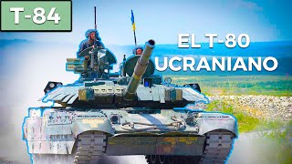 T-84 Oplot: El MBT más poderoso de Ucrania