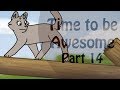 Time to be Awesome | WindClan Map - Part 14