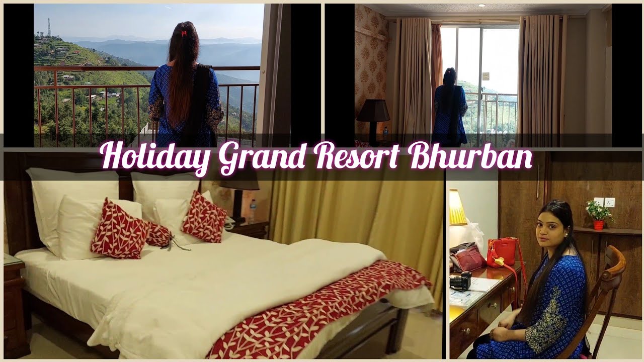 holiday-grand-resort-bhurban-room-tour-anumfahad-youtube