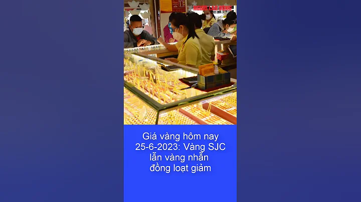 Giá vàng hôm nay 25-6: Vàng SJC lẫn vàng nhẫn đồng loạt giảm | Báo Người Lao Động