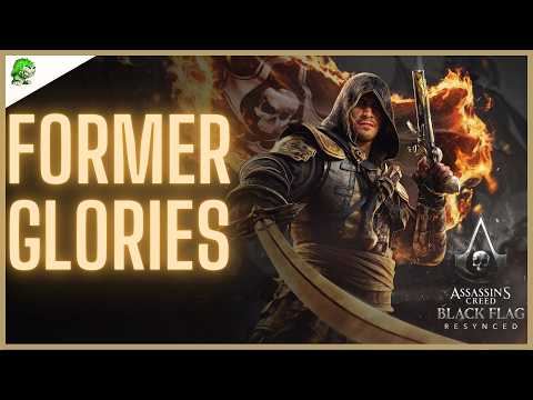 AC BLACK FLAG RESYNCED Former Glories