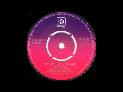 Hollywood Freeway - This Feeling Called Love (1973, Pye)