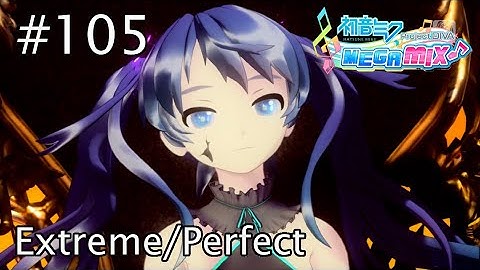 Project DIVA Mega Mix - #105: Ghost Rule (Extreme/Perfect) + Tips