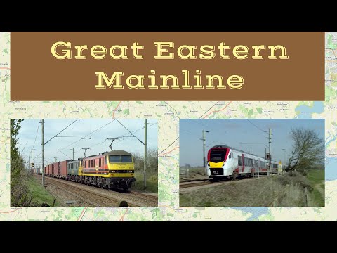 The Trains and Landscapes of the Great Eastern Mainline