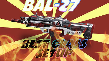 Advanced Warfare-"BAL-27" Best Class Setup "Best Assault Rifle In Advanced Warfare Multiplayer"
