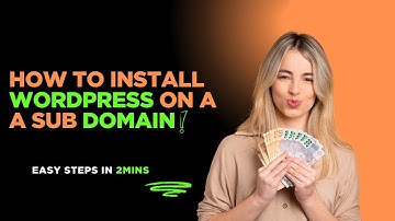 How to Install WordPress on Your Subdomain | Step-by-Step Tutorial (Beginner Friendly)