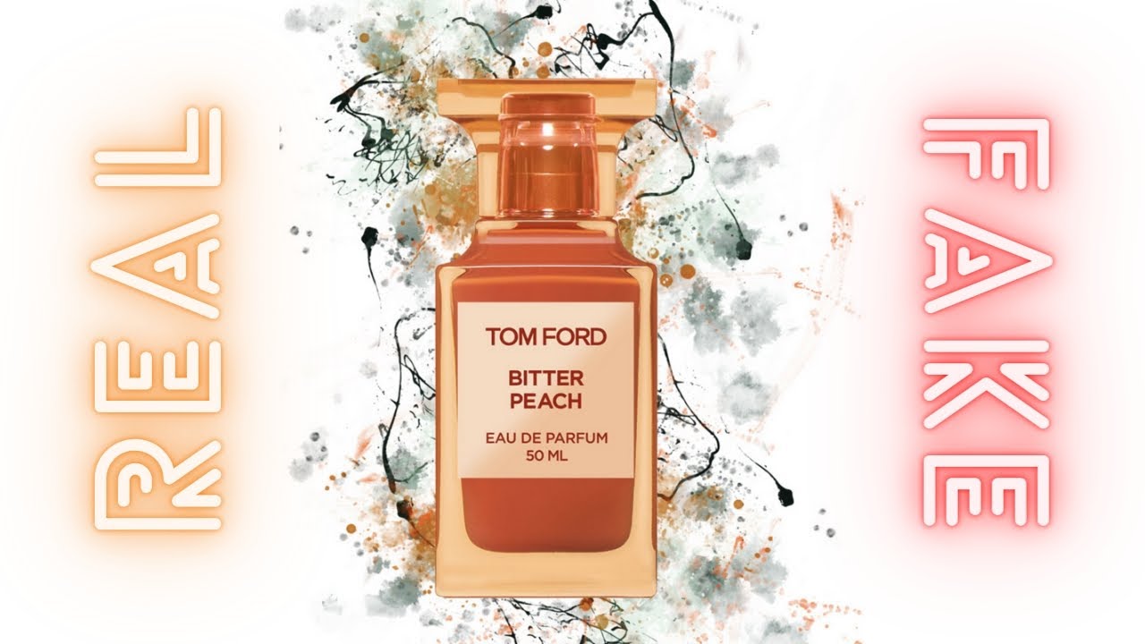 Bitter Peach Tom Ford. Персик от Том Форд. Как отличить подделку