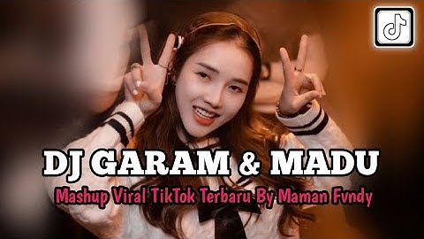DJ GARAM DAN  MADU SLOW VIRAL TIKTOK FULL SONG MAMAN FVNDY 2025