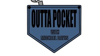 Outta Pocket with Michael Davis - LIVE 4pm Fri Aug 4th 2023