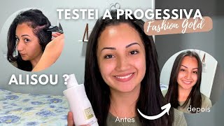 TESTEI A FASHION GOLD | resultado sem chapinha | alisou ?