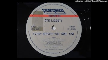 Otis Liggett - Every Breath You Take