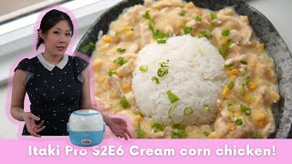 Itaki Pro Electric Lunch box recipes - S2E6 - Cream Corn Chicken