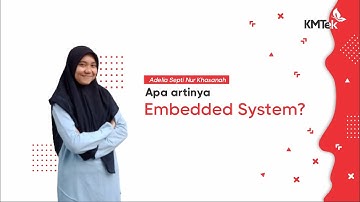 Embedded System, Apa Artinya?