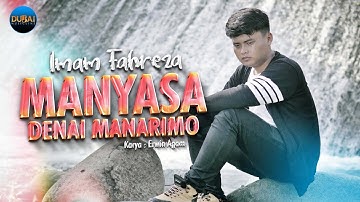 Imam Fahreza - Manyasa Denai Manarimo (Official Music Video)