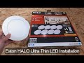 Eaton Halo Ultra Thin LED Light Installation