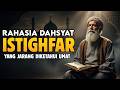 MENAKJUBKAN ‼️ Inilah yang Terjadi Ketika Kita Sering Ber-istighfar