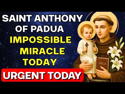 🌷 SAINT ANTHONY RESPONDS QUICKLY 🙏 POWERFUL PRAYER FOR IMPOSSIBLE MIRACLES TODAY 🙏