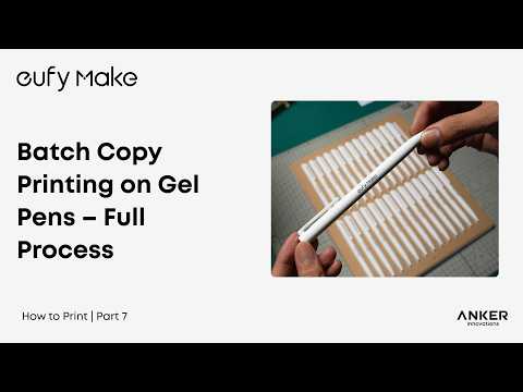 Batch Copy Printing on Gel Pens - Full Process #eufymakee1