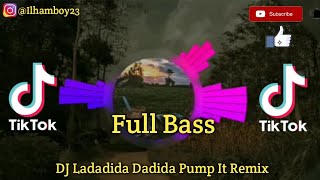 DJ Ladadida Dadida Pump It Remix | DJ Tiktok Terbaru 2021 Full Bass | Yang Kalian Cari-cari