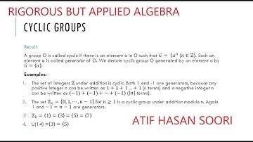 Cyclic groups and an important property #lecture #lectureseries #grouptheory