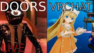 🔴Roblox (DOORS) + VRChat - เบื่อเกม DOORS มาเล่น VR