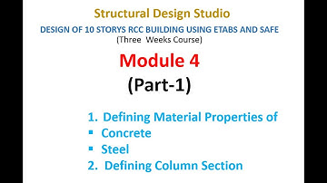 Module 4 (Part-1): Defining Material Proporties of Concrete & Steel and Defining Column Section