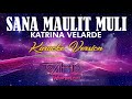 Katrina Velarde - Sana Maulit Muli || Lea Salonga || Regine Velasquez