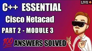 C++ Essential Cisco Part-2 Module 3 ( Assessment-7 ) COMPLETE Answers Solved || 100% || 2021-22||TKG