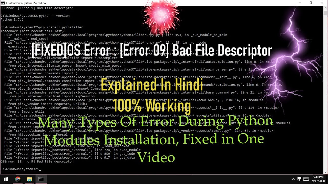 [Solved] Os Error :  [Error 09]  Bad File Descriptor And Could Not Read Error | Explained In Hindi