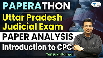 Introduction To CPC | UP-PCS (J) Paper Analysis | Judiciary Exams